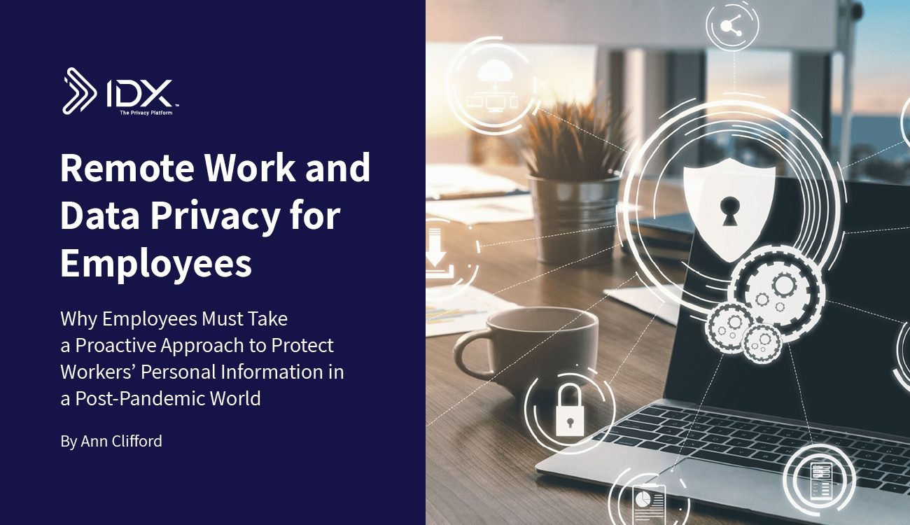 Remote Work and Data Privacy for Employees IDX